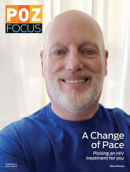 Mike Hellman POZ Focus Treatment choices